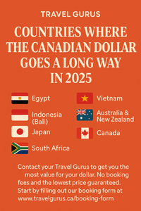 Countries Where the Canadian Dollar Goes a Long Way in 2025